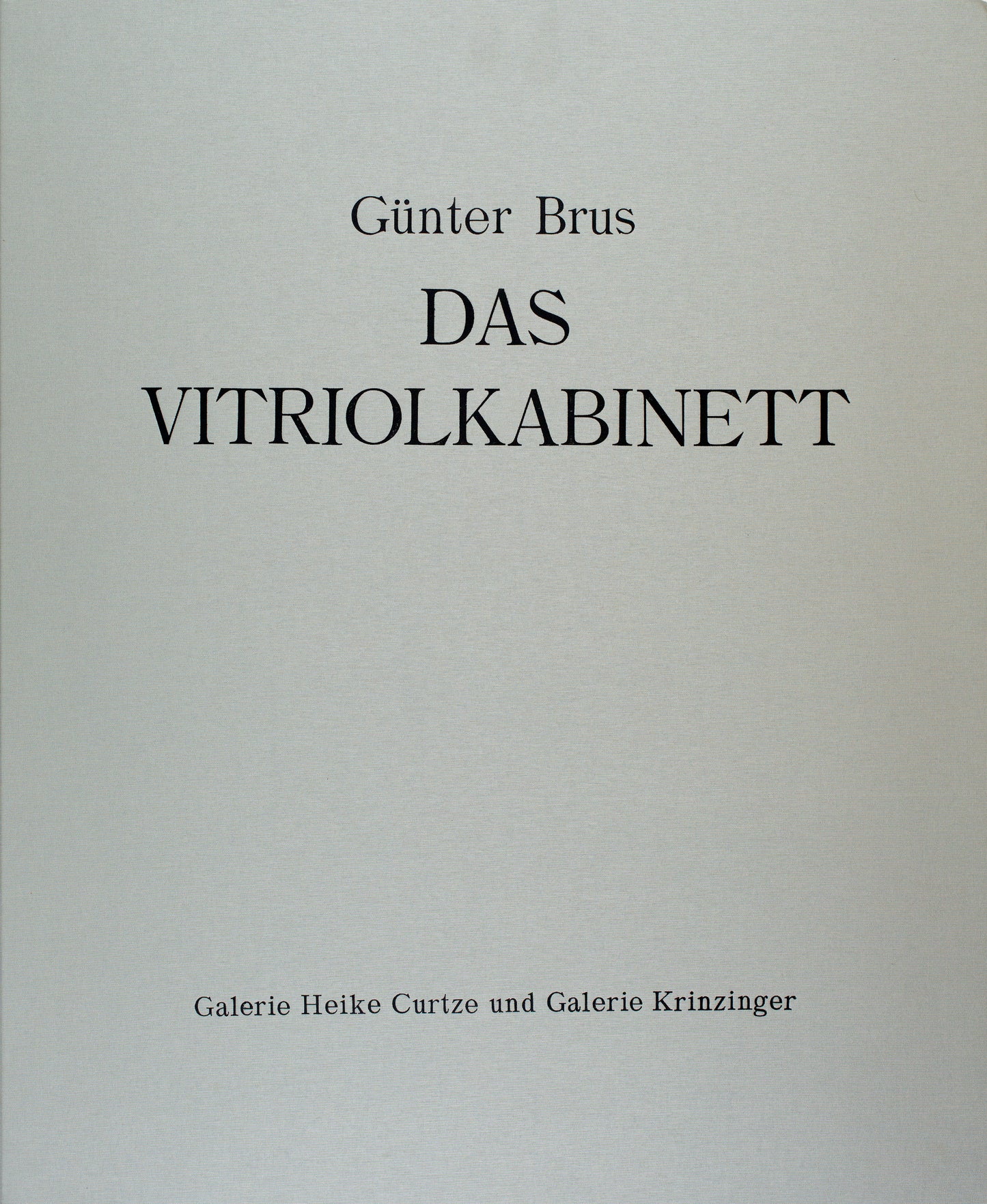 Günter Brus: Das Vitriolkabinett