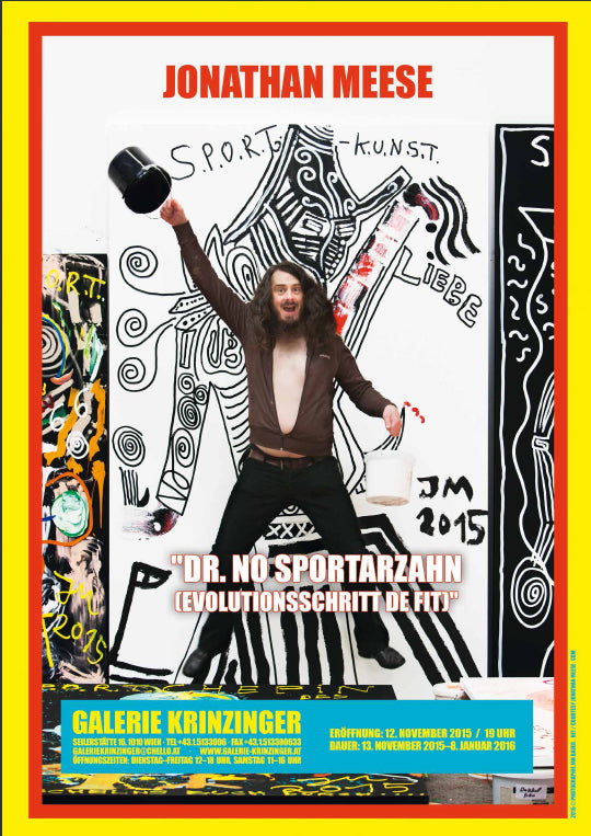 Jonathan Meese: "DR. NO SPORTARZAHN (EVOLUTIONSSCHRITT DE FIT)"