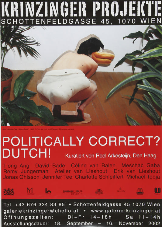 Diverse: Galerie Krinzinger/Krinzinger Projekte: Political correct? Dutch!