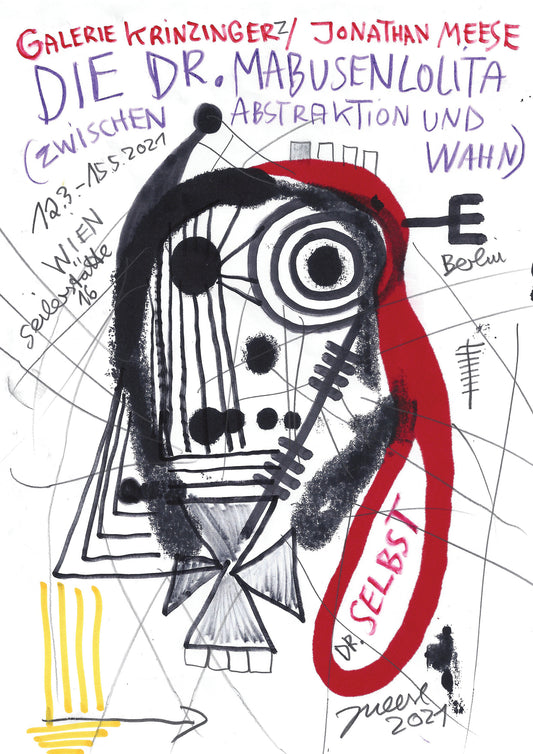 Jonathan Meese: Dr. Mabusenlolita (klein) Dr. Selbst