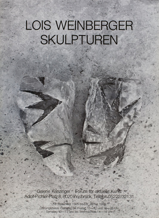 Lois Weinberger: Skulpturen